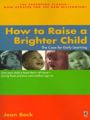 cover image of How to Raise a Brighter Child